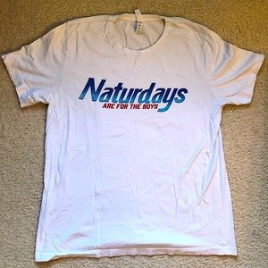 Barstool Naturdays are For the Boys Shirt